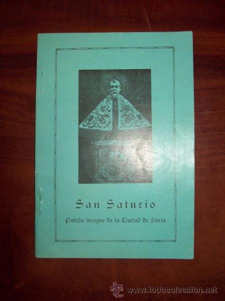 Libri di seconda mano: Novenario a San Saturio / por el M.I. Sr. Lic. D. Santiago G. Santa Cruz