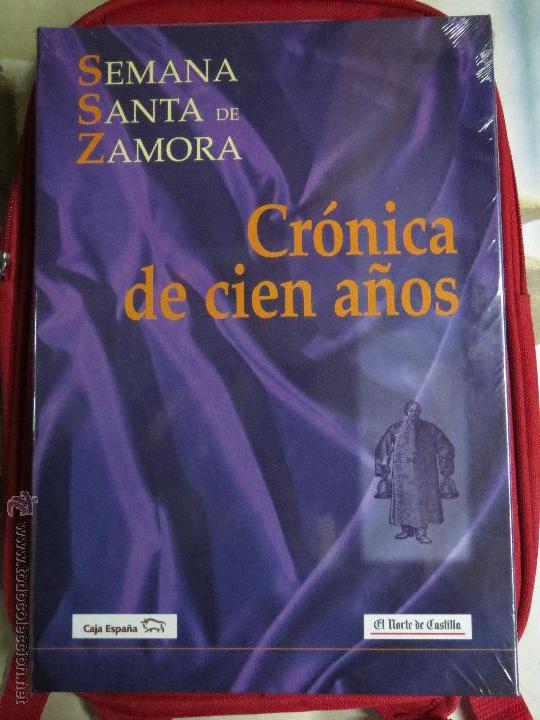 Libros de segunda mano: CRONICA DE CIEN A&Ntilde;OS SEMANA SANTA DE ZAMORA,CENTENARIO 1897-1997.PRECINTADO.