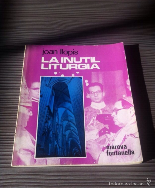 Libros de segunda mano: La inutil liturgia - Foto 1