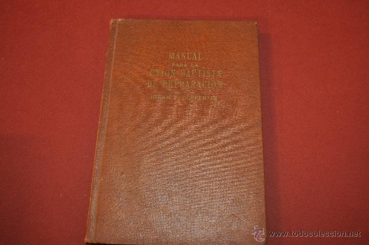 Livros em segunda m&atilde;o: MANUAL PARA LA UNI&Oacute;N BAUTISTA DE PREPARACI&Oacute;N - HIRAM F. DUFFER - 1948 - RE6