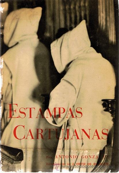 Libros de segunda mano: ESTAMPAS CARTUJANAS ANTONIO GONZALEZ - Foto 1