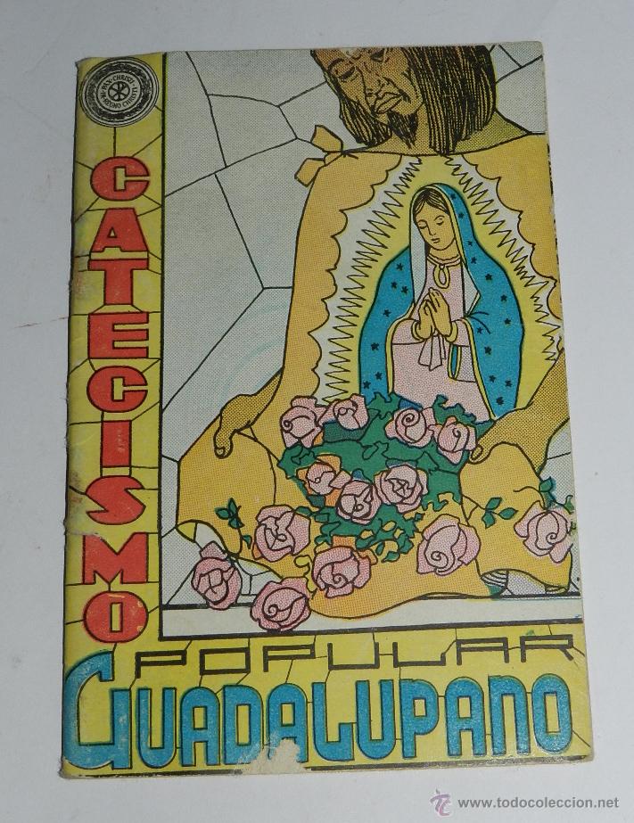 Gebrauchte B&uuml;cher: CATECISMO POPULAR GUADALUPANO, PBRO. JESUS GARCIA GUTIERREZ, ACCION CATOLICA MEXICANA, MEXICO 1945,