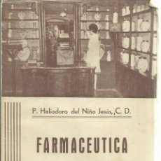 Libros de segunda mano: FARMACEÚTICA MONJA-MARTIR. P. HELIODORO DEL NIÑO JESÚS. IMP. CATÓLICA. ÁVILA. 1961
