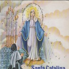 Libros de segunda mano: A. CODESAL MARTIN: SANTA CATALINA DE LABOURÉ Y LA VIRGEN MILAGROSA. Lote 55337988