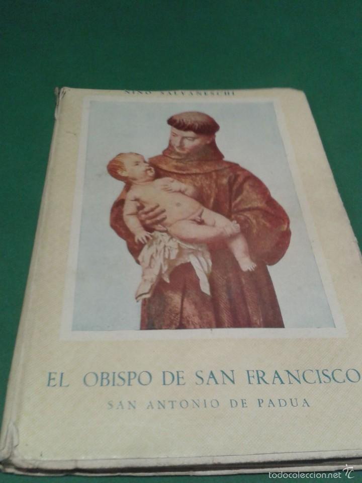 Libros de segunda mano: 390 - EL OBISPO DE SAN FRANCISCO SAN ANTONIO DE PADUA