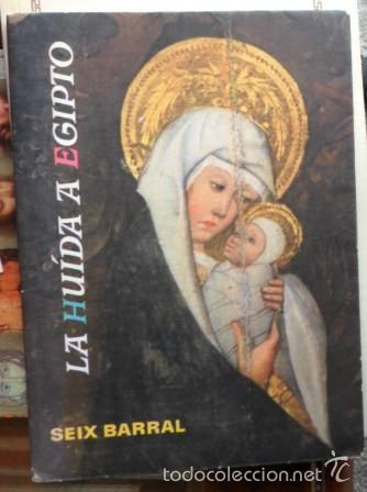 Libros de segunda mano: La Huida a Egipto, Seix Barral - Foto 1