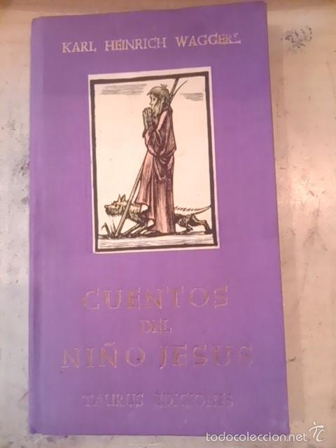 Libros de segunda mano: CUENTOS DEL NI&Ntilde;O JES&Uacute;S (con once ilustraciones de ERNST J. DOMBROWSKI) (Madrid, 1962)