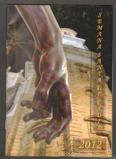 Libros de segunda mano: ITINERARIO SEMANA SANTA CADIZ 2012. A-SESANTA-1375,2