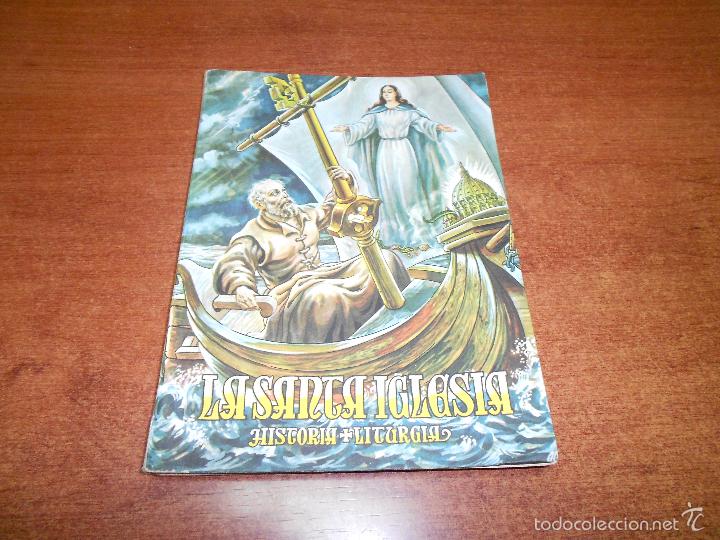 Libros de segunda mano: LIBRO RELIGI&Oacute;N EDICIONES S.M. 1964LA SANTA IGLESIA, HISTORIA Y LITURGIA