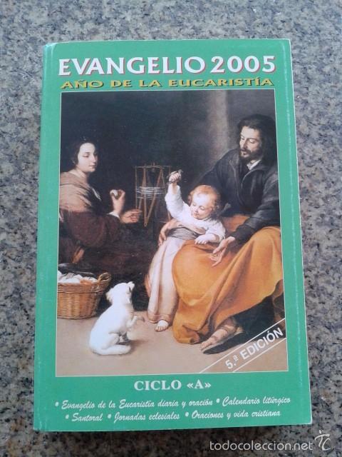 Libri di seconda mano: EVANGELIO 2005 - A&Ntilde;O DE LA EUCARISTIA - CICLO A --EDIVESA 2004 --