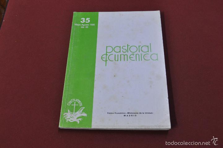 Libros de segunda mano: pastoral ecumenica mayo agosto 1995 vol. XII - RE14