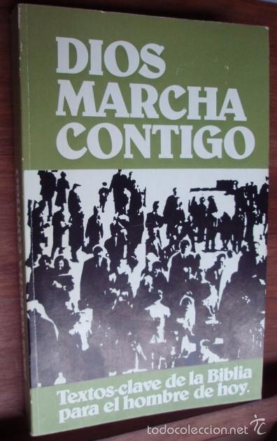 Second hand books: Dios marcha contigo. Textos clave de la Biblia para el hombre de hoy - BILLET, Bernard, osb (Direcc.
