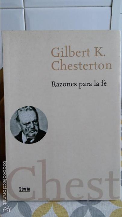 Libros de segunda mano: RAZONES PARA LA FE. - GILBERT K. CHESTERTON. Styria. 2008. - Foto 1