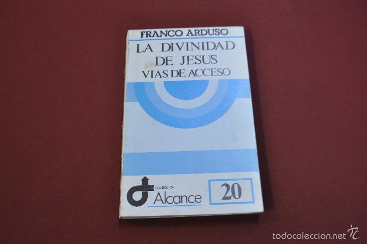 Livres d'occasion: La divinidad de jesus vias de acceso - Franco Arduso - RE9