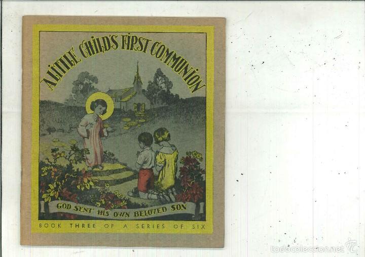 Second hand books: A LITTLE CHILD'S FIRST COMMUNION. BOOK THREE: STORIES ABAUT JESUS. Mother Bolton