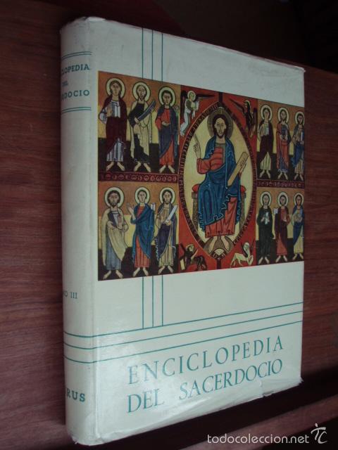 Second hand books: Enciclopedia del sacerdocio. Tomo III: La acci&oacute;n del sacerdocio. Magisterio y ministerio sacerdotal