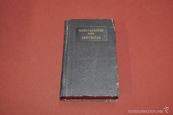 Livres d'occasion: Meditaciones para se&ntilde;oritas a&ntilde;o 1947 versi&oacute;n de la 12 edici&oacute;n francesa - RE9