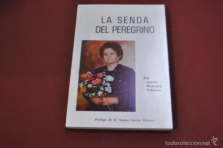 Libri di seconda mano: La senda del peregrino - Josefa Gonz&aacute;lez Ceballos - RE9