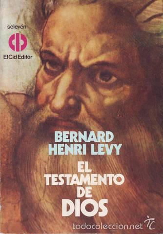 Libros de segunda mano: LEVY, Bernard-Henry: EL TESTAMENTO DE DIOS. - Foto 1