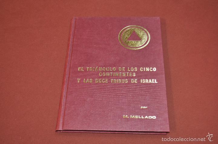 Libri di seconda mano: El tri&aacute;ngulo de los cinco continentes y las doce tribus de Israel - M. Mellado - RE9