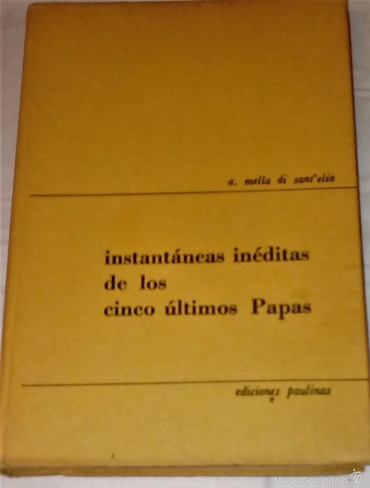 Gebrauchte B&uuml;cher: INSTANT&Aacute;NEAS IN&Eacute;DITAS DE LOS CINCO &Uacute;LTIMOS PAPAS. Eiciones paulinas. 1961.