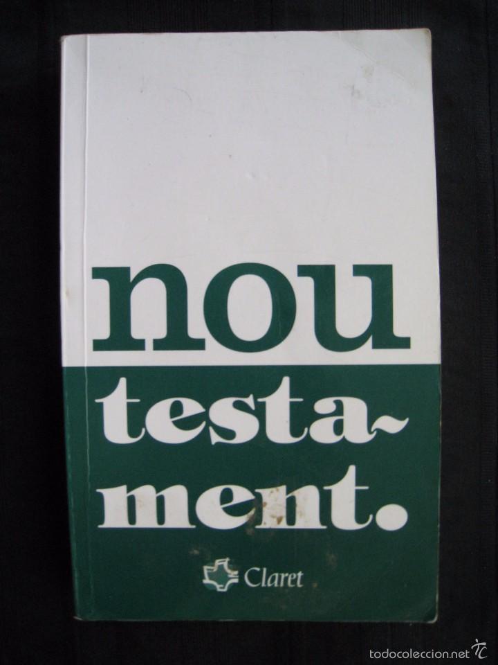 Libros de segunda mano: NOU TESTAMENT - EDITORIAL CLARET - EN CATALA. - Foto 1