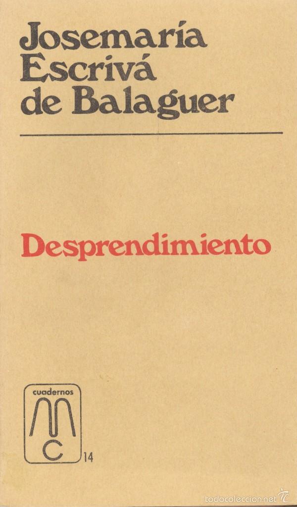 Libri di seconda mano: DESPRENDIMIENTO - JOS&Eacute; MAR&Iacute;A ESCRIV&Aacute; DE BALAGUER