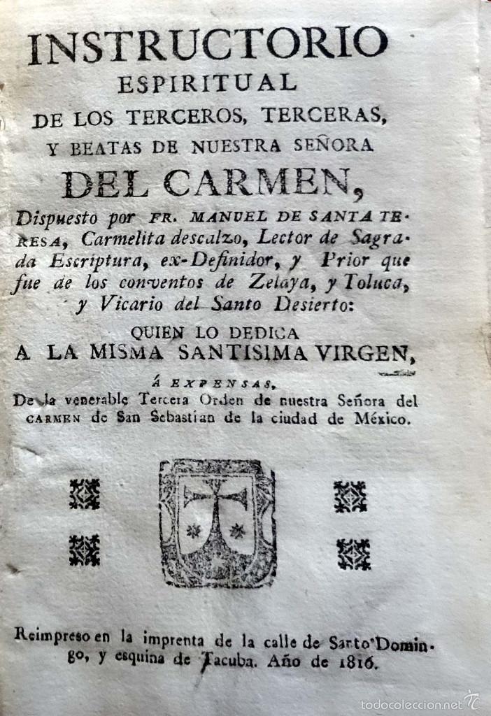 Libros de segunda mano: 1816 - M&Eacute;XICO - INSTRUCTORIO ESPIRITUAL DE LOS TERCEROS, TERCERAS Y BEATAS DE NUESTRA SE&Ntilde;ORA...