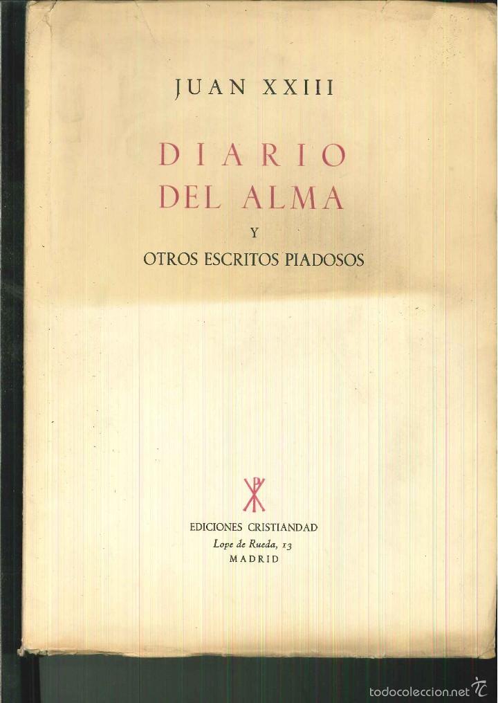 Gebrauchte B&uuml;cher: DIARIO DEL ALMA Y OTROS ESCRITOS. JUAN XXIII