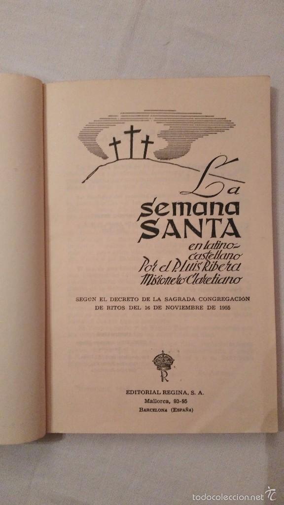 Libros de segunda mano: Libro antiguo: La Semana Santa - Padre Luis Ribera - Editorial Regina SA - 1956 - Foto 3 - 59760988