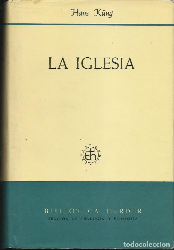 Libros de segunda mano: Hans K&Uuml;NG : La Iglesia. (Ed. Herder, 1968) - Foto 1
