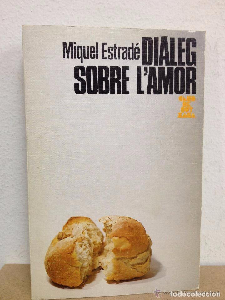 Libros de segunda mano: Dialeg sobre lamor - Miquel Estrad&eacute; - Foto 1