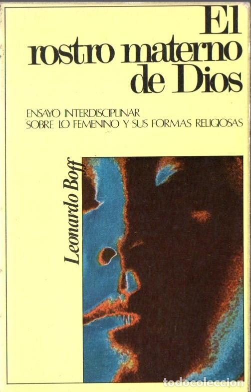 Libros de segunda mano: LEONARDO BOFF : EL ROSTRO MATERNO DE DIOS (PAULINAS, 1981) - Foto 1