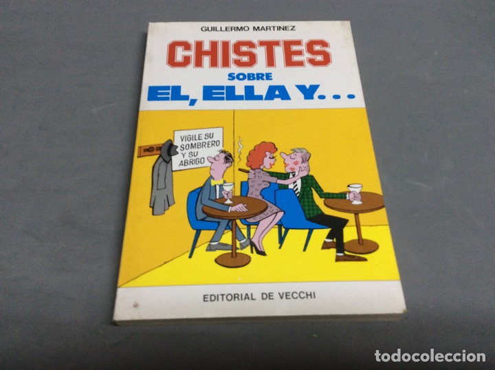 Libros de segunda mano: CHISTES SOBRE EL, ELLA Y..., / GUILLERMO MART&Iacute;NEZ -ED. DE VECCHI EDICIONES - Foto 1