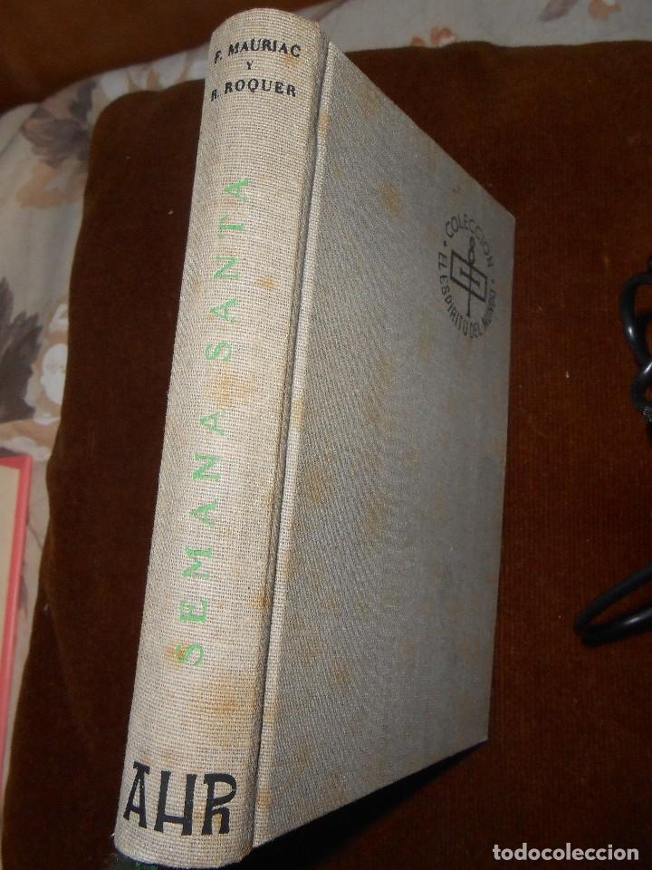 Libros de segunda mano: SEMANA   SANTA  -F. Mauriac y R.Roquer - Foto 2
