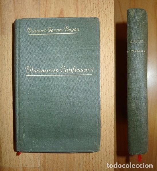 Livres d'occasion: BUSQUET, Josepho. Thesaurus confessarii seu brevis et accurata summula totius doctrinae moralis