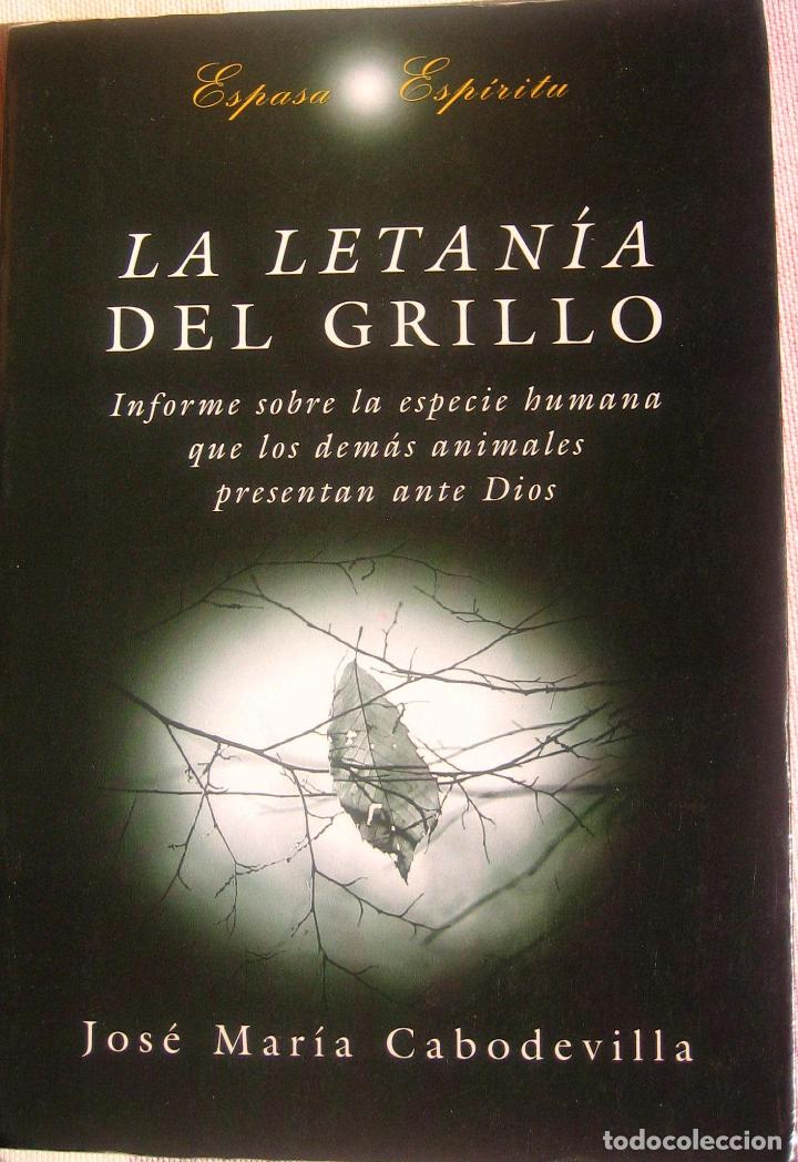 Libros de segunda mano: La letan&iacute;a del Grillo - Jos&eacute; Mar&iacute;a Cabodevilla - Foto 1