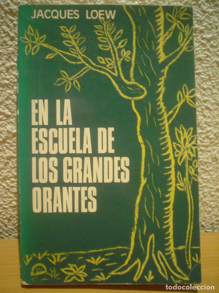 Libros de segunda mano: EN LA ESCUELA DE LOS GRANDES ORANTES