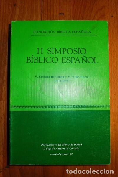 Libri di seconda mano: II Simposio B&iacute;blico Espa&ntilde;ol : (C&oacute;rdoba, 1985) / Fundaci&oacute;n B&iacute;blica Espa&ntilde;ola ; editado por V. Collado