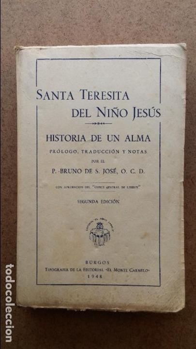 Libros de segunda mano: Libro de 1948 ,santa teresita del ni&ntilde;o jesus ,historia de un alma, de 333 paginas,