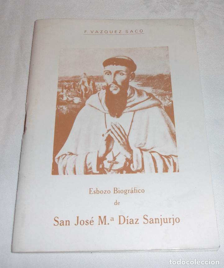 Libros de segunda mano: Esbozo Biografico de San Jose M&ordf; Diaz Sanjurjo