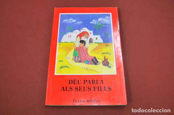 Libros de segunda mano: D&eacute;u parla als seus fills . textos biblics - RE11