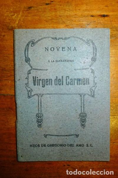 Libros de segunda mano: NOVENA a la Sacrat&iacute;sima Virgen del Carmen, Madre de Dios y Se&ntilde;ora Nuestra
