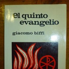 Libros de segunda mano: BIFFI, GIACOMO. EL QUINTO EVANGELIO. Lote 70144197