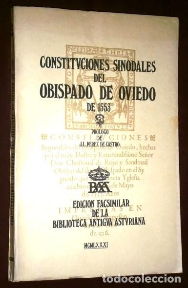 Libri di seconda mano: Constituciones Sinodales del Obispado de Oviedo, de 1553 (Facs&iacute;mil de Biblioteca Antigua Asturiana)