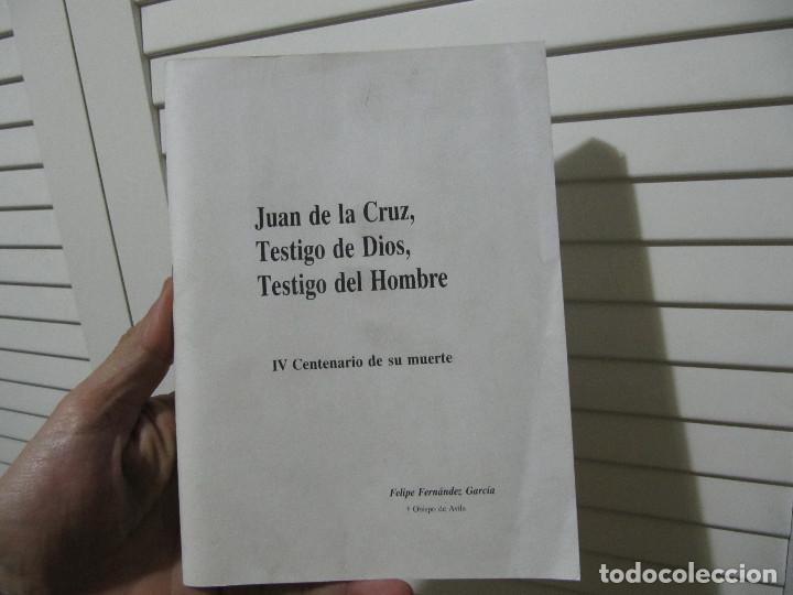 Libros de segunda mano: JUAN DE LA CRUZ TESTIGO DE DIOS TESTIGO DE HOMBRE IV CENTENARIO DE SU MUERTE+CENA ARMONIA