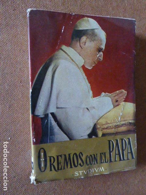 Libros de segunda mano: OREMOS CON EL PAPA. ED. STUDIUM, 1960. 288 PP. - Foto 1