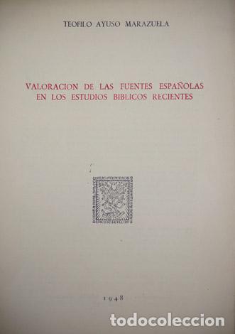 Libros de segunda mano: AYUSO MARAZUELA, T.  Valoraci&oacute;n de las fuentes espa&ntilde;olas en los estudios b&iacute;blicos recientes.  1948.