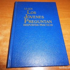 Libros de segunda mano: LOS JOVENES PREGUNTAN RESPUESTAS PRACTICAS TESTIGOS DE JEHOVA 1989 ITALIA WATCHTOWER LIBRO. Lote 74876839