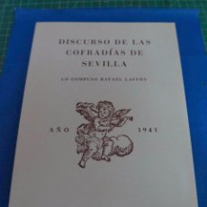 Livres d'occasion: DISCURSO DE LAS COFRADIAS DE SEVILLA 1941. LAFFON, RAFAEL SEMANA SANTA DE SEVILLA. Lote 75116071